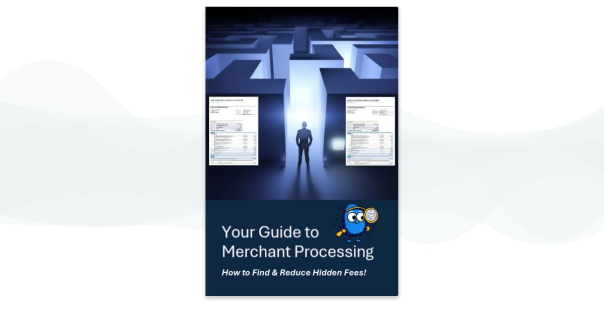 Your Guide to Merchant Processing